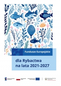 Broszura - Fundusze Europejskie dla Rybactwna lata 2021-2027